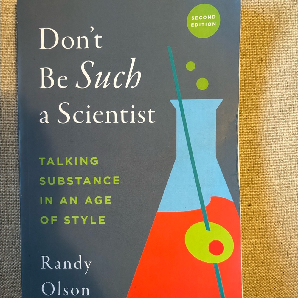 Don’t be such a scientist book by Randy Olson